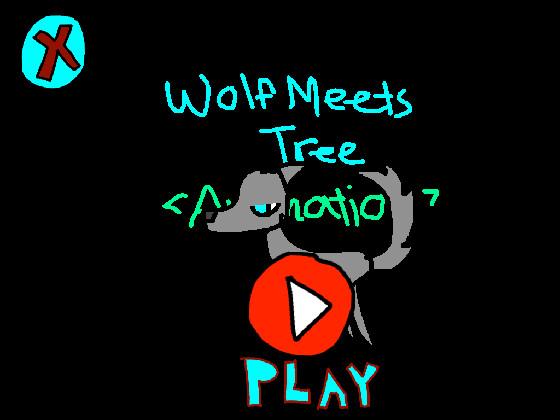 Wolf Meets Tree (Animation)