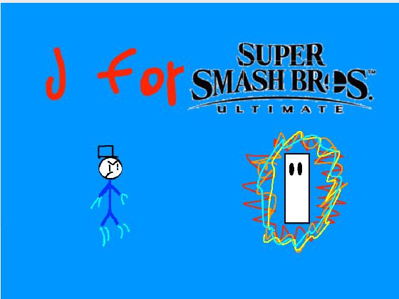 J for smash 1