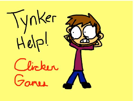 Tynker Help! (Clicker Game) 1