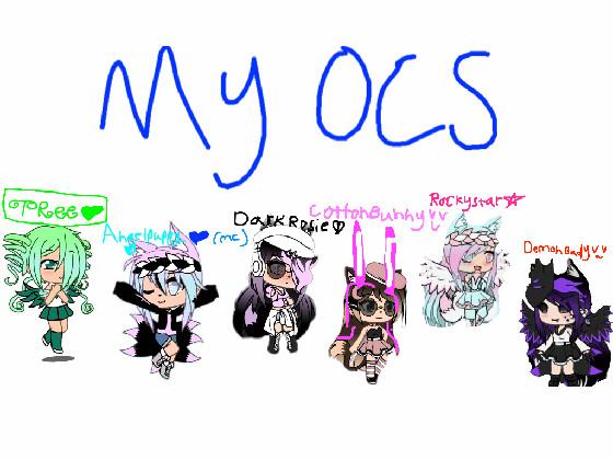 my ocs