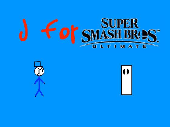 J for smash