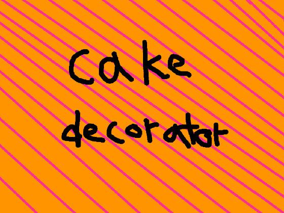 Cake decorator