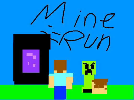 MINE RUN