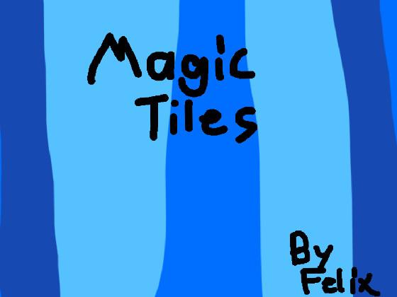 Magic Tiles