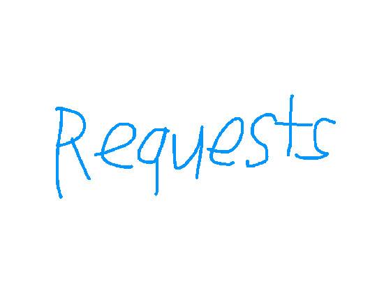 Requests