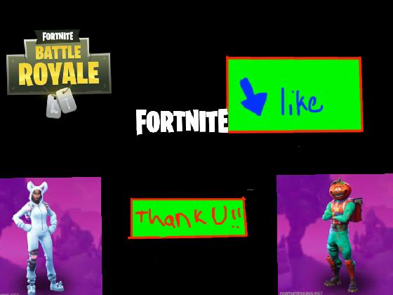 Fortnite Fanclub!! 1