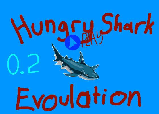 Hungry Shark Evolation 1 1 1