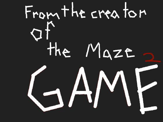 The Maze Game 3