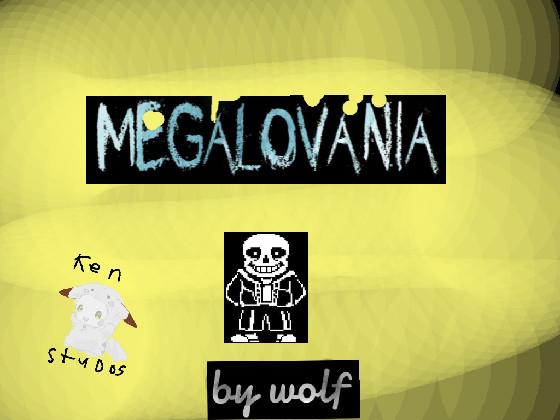 MEGALOVANIA