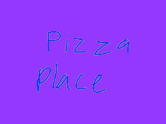 pizza place