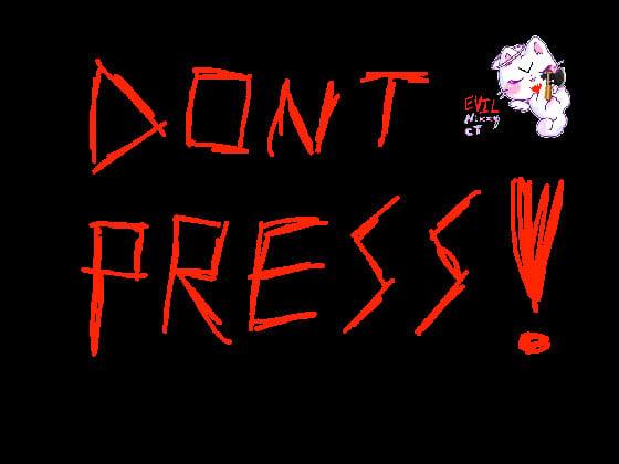 DONT PRESS‼️ *seriously*