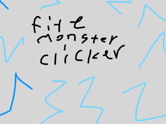 fite monster clicker UwU 1