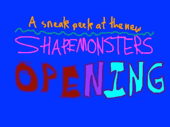 ShapeMonsters Opening