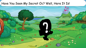 The Secret Oc Reveal