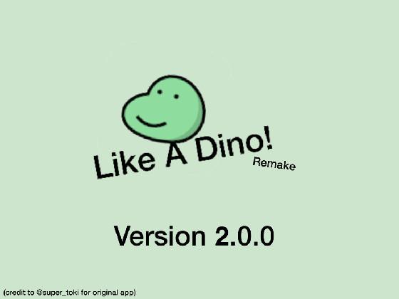 Like A Dino!