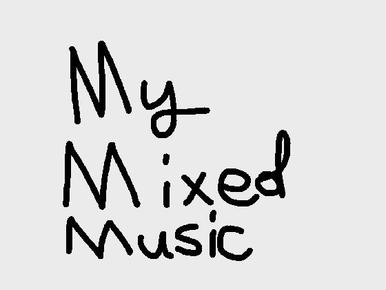 Mixed Music 1