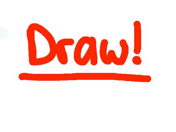 Draw!