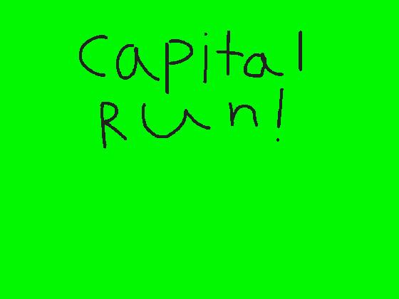 Capital Run