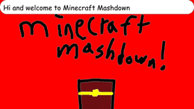 Minecraft Mashdown!!!!!!!!!!!!!!!!!!!!!!!!!!