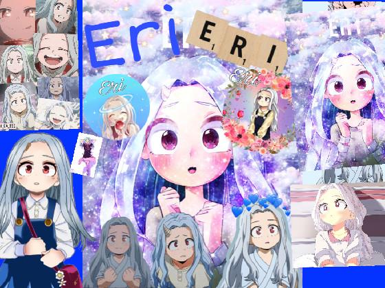 🥺😋Eri!😋🥺