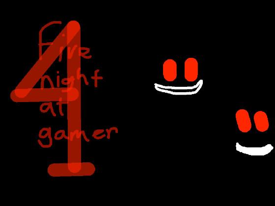 Five night at gamer 4