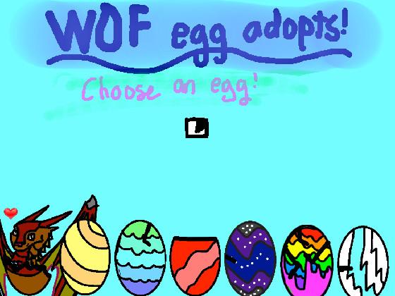 WOF egg adopts!