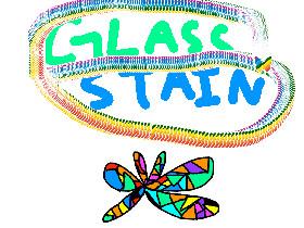 Glass Stain Gallery