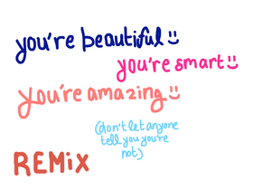 You’re AMAZING :)