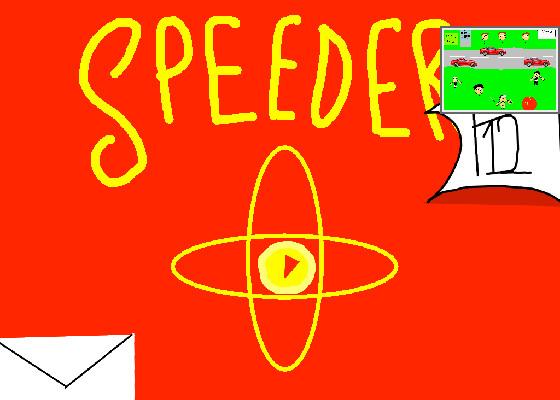 Speeder