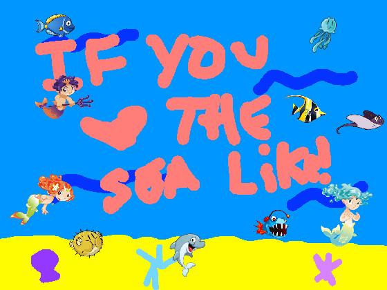 If u lov ethe sea like!