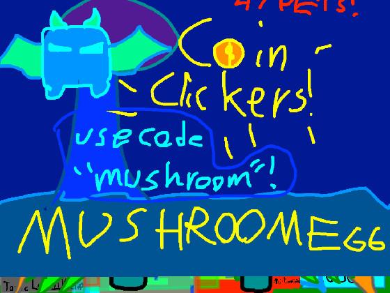 Coin Clickers (MUSHROOM) 1