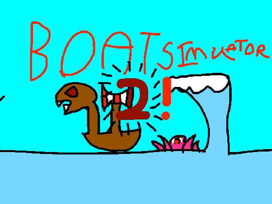 Boat Simulator 2!