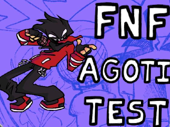 Fnf Agoti Test