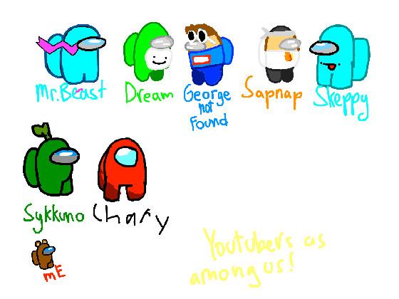 Among Us Youtubers! 1