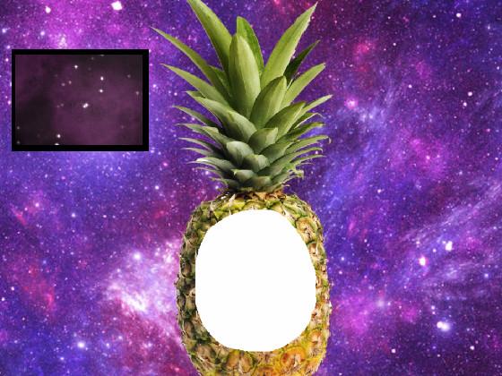 Become A Space Pineapple