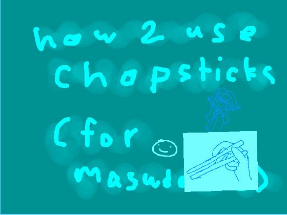 re:How to use chopsticks!  1