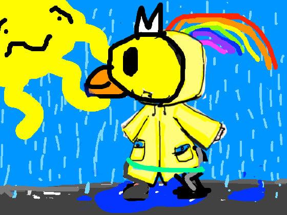 ducky is stomping in puddles