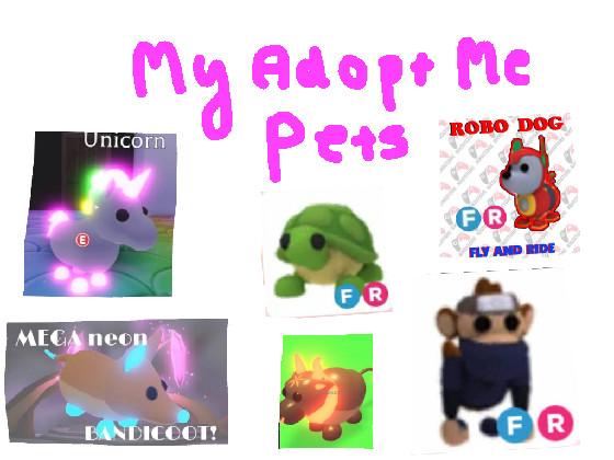 My Adopt Me pets roblox