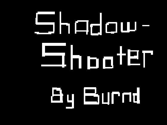 Shadowshooter