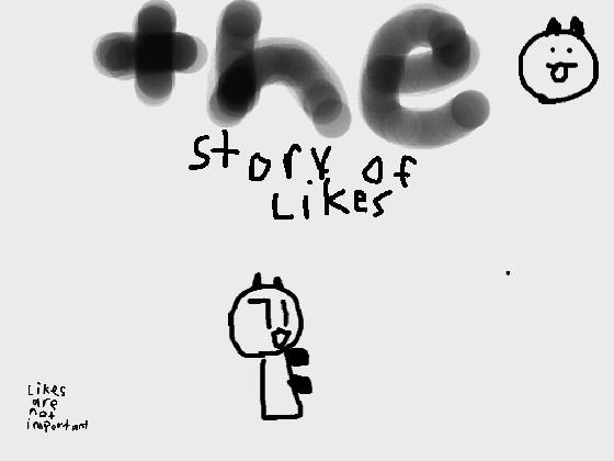 The Story of LIKES