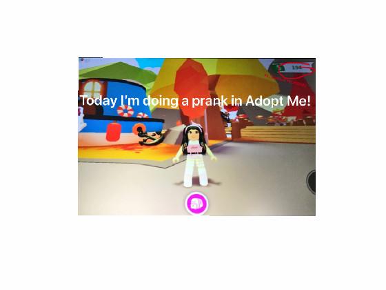 Re:Adopt Me!| Prank| Roblox 