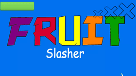 Fruit Slasher