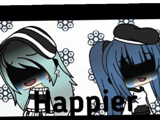 Gacha life happier 1