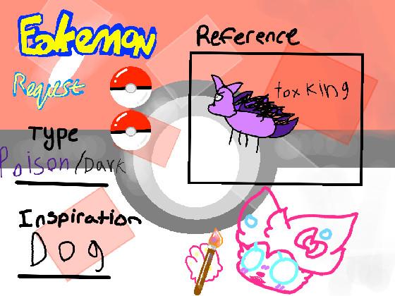 fakemon request toxking!