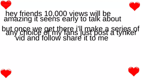 if i get 10,000 views