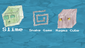 slime + snake game + magma cube = ?