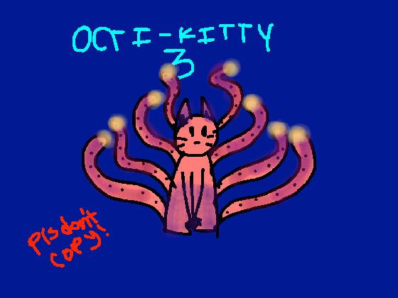 talk to Octi-Kitty 3