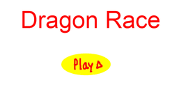 DRAGON RACE GAME