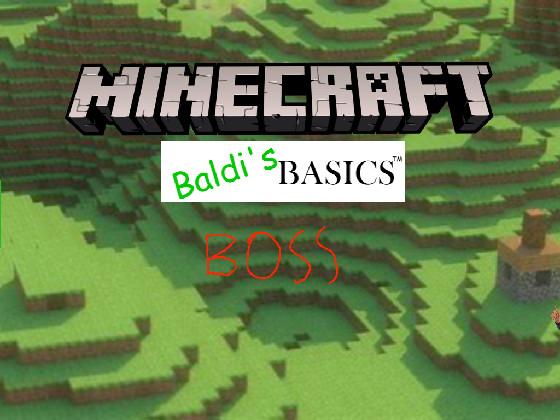 Minecraft Baldi Basics Boss Battle 1