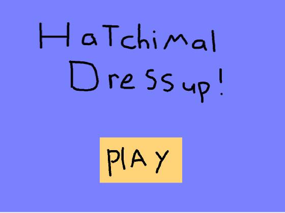 Hatchimal Dress up 1